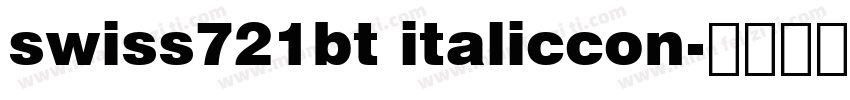 swiss721bt italiccon字体转换